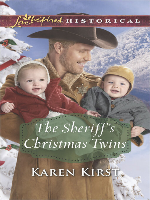 Title details for The Sheriff's Christmas Twins by Karen Kirst - Wait list